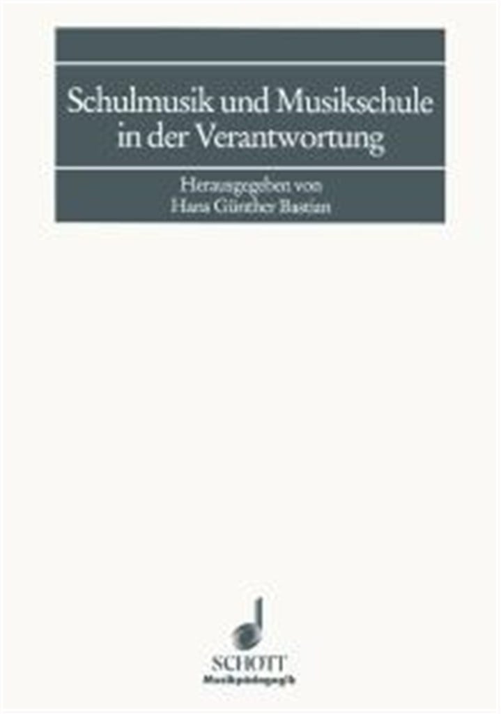 Schulmusik und Musikschule in der Verantwortung